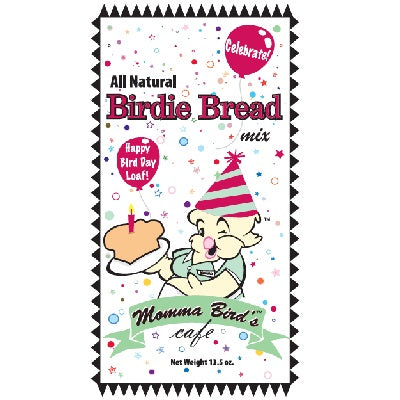 Momma Bird's Birdie Bread "Bird Day Loaf"